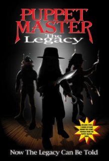 Puppet Master : the Legacy Puppet Master : the Legacy