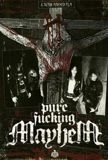 Pure Fucking Mayhem Pure Fucking Mayhem
