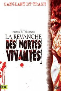 La Revanche des mortes vivantes