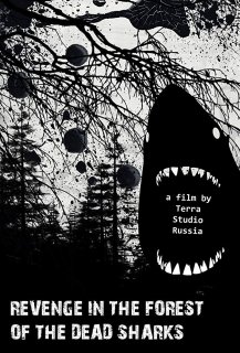 Revenge in the Forest of the Dead Sharks