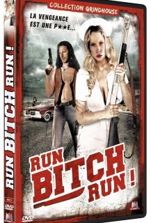 Run Bitch Run!