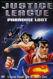 Justice League: Paradise Lost Justice League: Paradise Lost