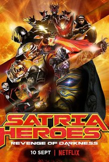 Satria Heroes: Revenge of the Darkness
