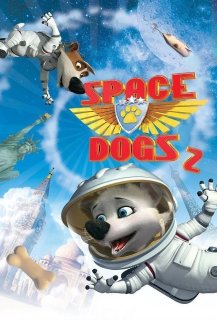 Space Dogs 2 Space Dogs 2