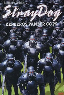 STRAY DOG Kerberos Panzer Cops バトルダメージ Stray Dogs - StrayDog: Kerberos Panzer Cops (1991) | Horreur.net