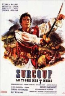 Surcouf: Le Tigre des 7 Mers