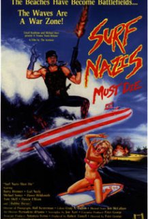 Surf nazis must die