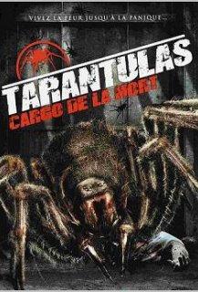 Tarantulas : Cargo de la mort