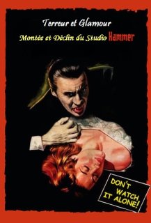 Terreur et Glamour: Montée et Déclin du Studio Hammer