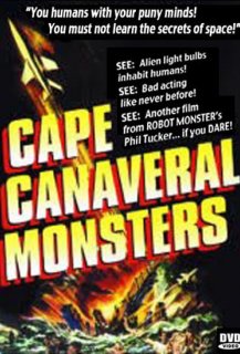 The Cape Canaveral Monsters