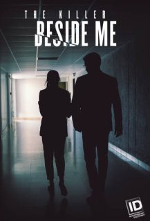 The Killer Beside Me