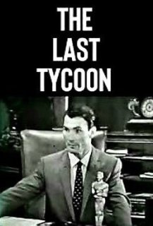 The Last Tycoon The Last Tycoon