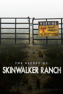 The Secret of Skinwalker Ranch