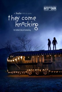 Into the Dark : They Come Knocking