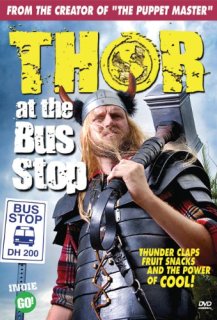 Thor at the Bus Stop
