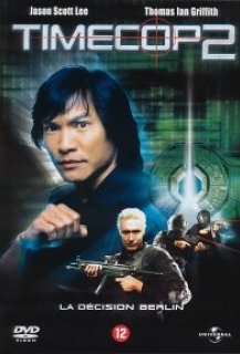 Timecop 2 : La décision Berlin