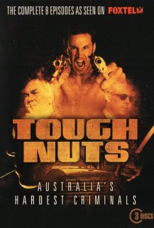 Tough Nuts: Australia's Hardest Criminals 