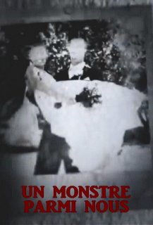 Un Monstre Parmi Nous Un Monstre Parmi Nous