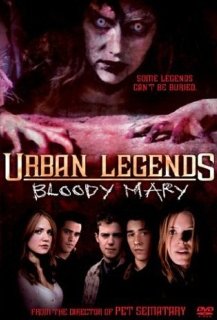 Urban Legend 3 : Bloody Mary Urban Legend 3 : Bloody Mary