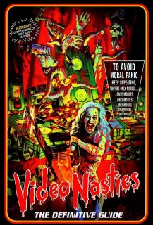Video Nasties: Moral Panic, Censorship & Videotape