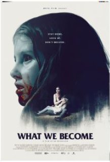 What We Become What We Become