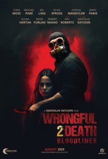 Wrongful Death 2: Bloodlines