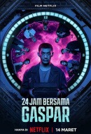 24 Hours with Gaspar 24 Hours with Gaspar