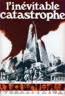 L'Inévitable Catastrophe