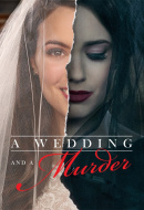 A Wedding and a Murder A Wedding and a Murder