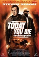 Today You Die : Double riposte