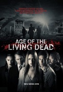 Age of the Living Dead Age of the Living Dead