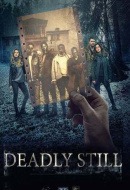 Deadly Still