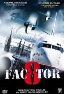 Factor 8 - Alerte en plein ciel
