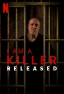 I Am a Killer: Après la Prison