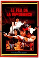 Le Feu de la Vengeance Le Feu de la Vengeance