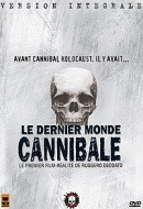 Dernier monde cannibale, Le