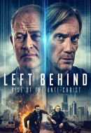 Left Behind: Rise of the Antichrist