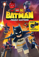 LEGO DC : Batman - Family Matters LEGO DC : Batman - Family Matters