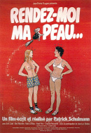 Rendez-Moi Ma Peau...