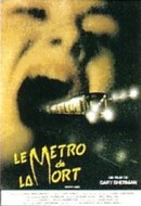Le Métro de la Mort
