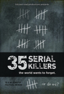 35 Serial Killers the World Wants to Forget 35 Serial Killers the World Wants to Forget