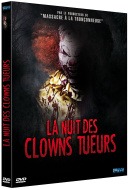 La nuit des clowns tueurs La nuit des clowns tueurs