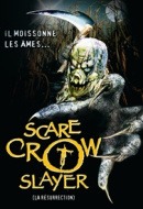 Scarecrow: la Résurrection Scarecrow: la Résurrection