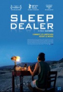 Sleep Dealer Sleep Dealer