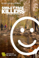 Smiley Face Killers: The Hunt for Justice