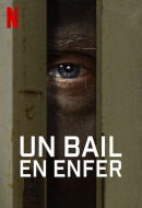Un Bail en Enfer Un Bail en Enfer