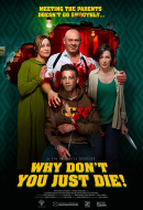 Why Don't You Just Die!