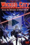 Wicked City - La Cité Interdite