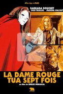 La Dame Rouge Tua sept fois