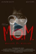 M.O.M.: Mothers of Monsters